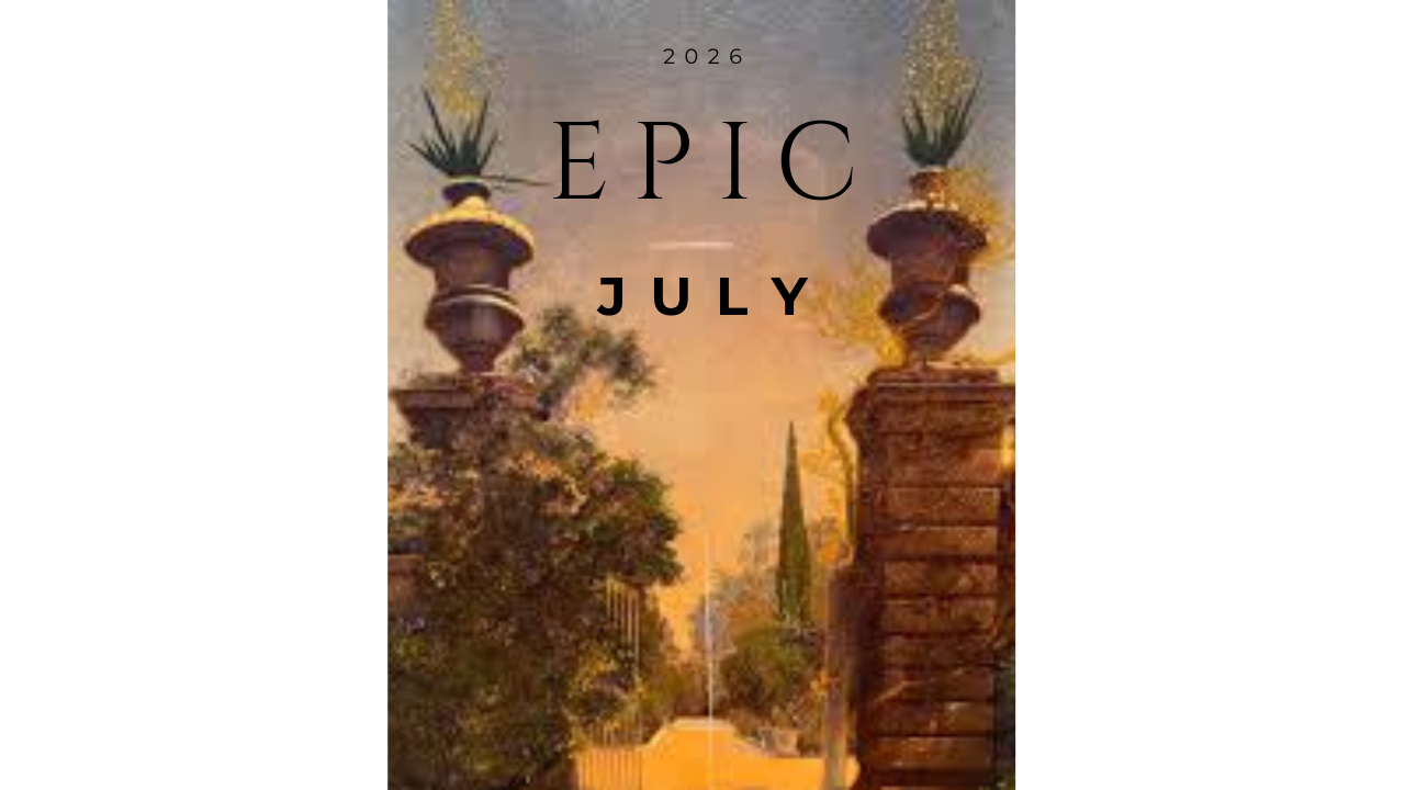Epic July 2026